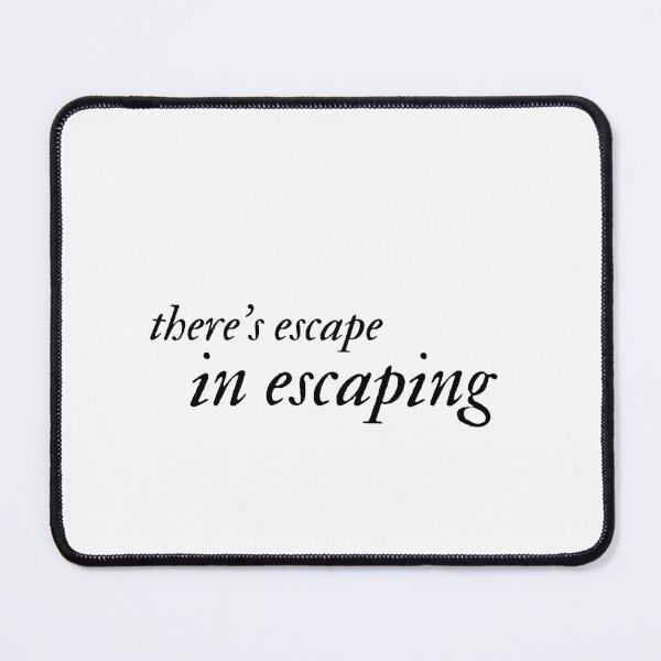 Item preview, There's Escape in Escaping, The Bolter designed and sold by abay14.