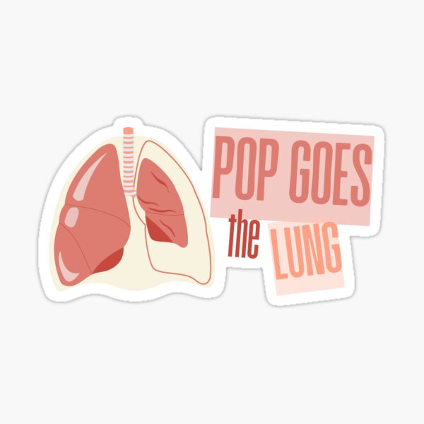 Item preview, pop goes the lung designed and sold by mymediclife.