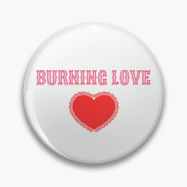 Item preview, Burning Love designed and sold by cheekygrins.
