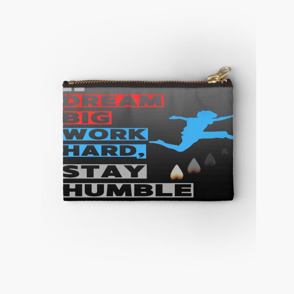 Item preview, Dream Big, Work Hard, Stay Humble - Sky Blue designed and sold by irynaartbyim.