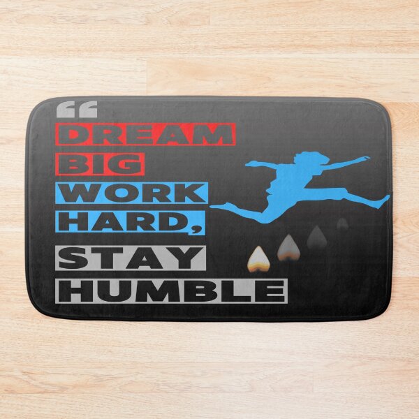 Item preview, Dream Big, Work Hard, Stay Humble - Sky Blue designed and sold by irynaartbyim.