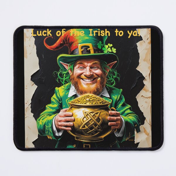 Item preview, Luck of the Irish to ya! designed and sold by BrenBub.