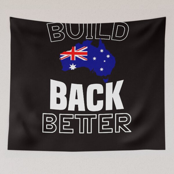 Item preview, Build Back Better - Cool Australia Map Flag  designed and sold by leo121687.