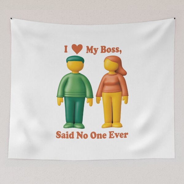 Item preview, I Love My Boss, Said No One Ever Adore Manager designed and sold by FWLKIT.
