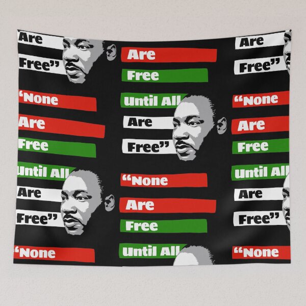 Item preview, None Are Free Until All Are Free - Martin Luther King Jr - MLK Day designed and sold by TeesByAngelzB.