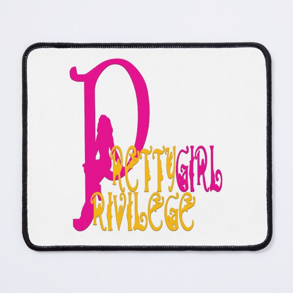 Item preview, Pretty Girl Privilege designed and sold by PRETTYGIRLZTING.