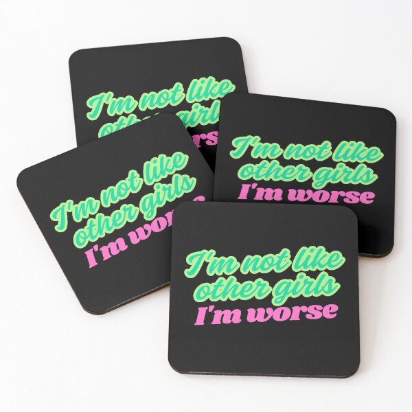 Item preview, I'm Not Like Other Girls, I'm Worse designed and sold by Marchezin Digital.