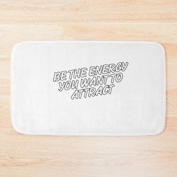 Item preview, Be the Energy You Want to Attract – Motivational Quote Design designed and sold by Happyfreedom.