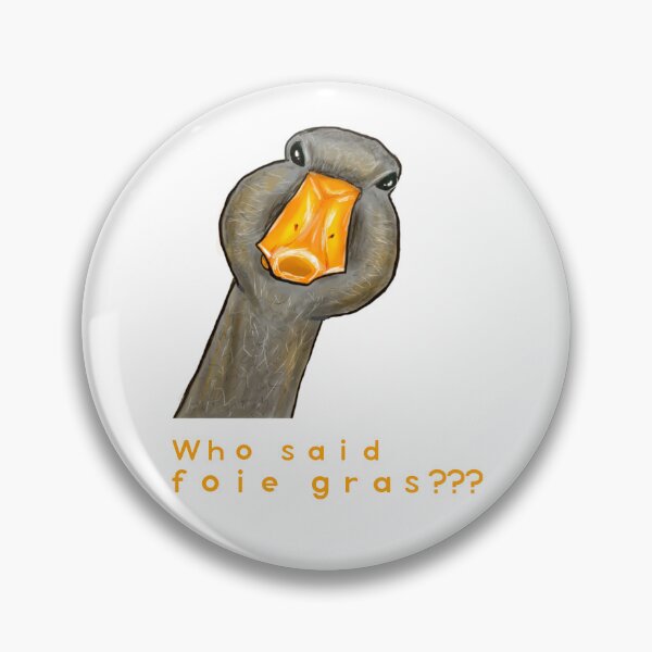 Item preview, Who said foie gras??? designed and sold by zeleartist.