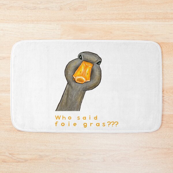 Item preview, Who said foie gras??? designed and sold by zeleartist.
