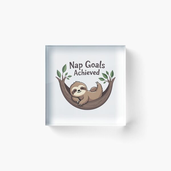 Item preview, Nap Goals Achieved Sloth Design designed and sold by FoxyJags.