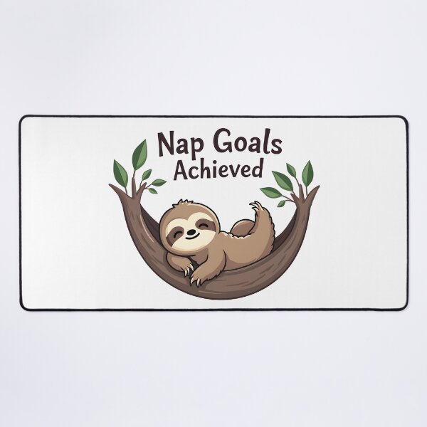 Item preview, Nap Goals Achieved Sloth Design designed and sold by FoxyJags.