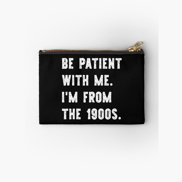 Item preview, I'm From the 1900s Funny Gen X designed and sold by WhistleCloset.