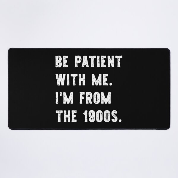 Item preview, I'm From the 1900s Funny Gen X designed and sold by WhistleCloset.