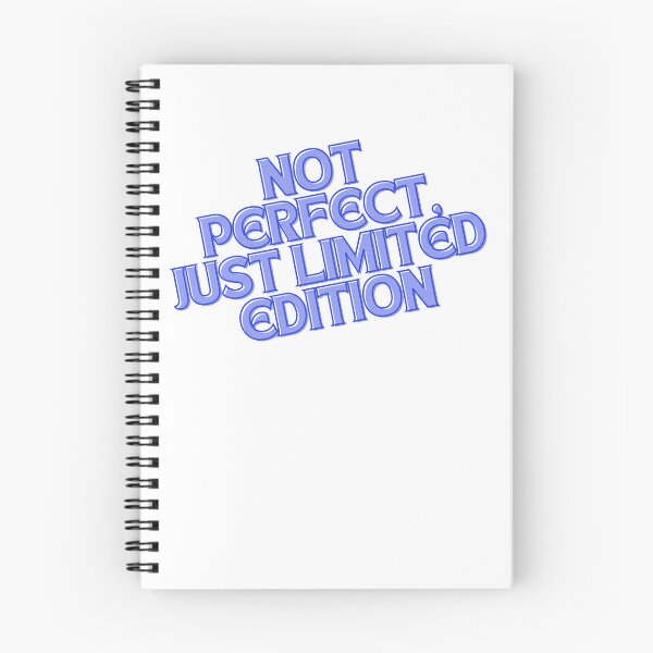 Item preview, Not Perfect, Just Limited Edition – Unique Design Quote designed and sold by Happyfreedom.