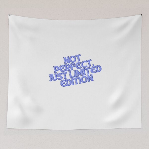 Item preview, Not Perfect, Just Limited Edition – Unique Design Quote designed and sold by Happyfreedom.