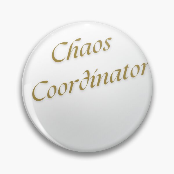 Item preview, Chaos Coordinator – Funny and Empowering Design for the Boss in Charge designed and sold by Happyfreedom.