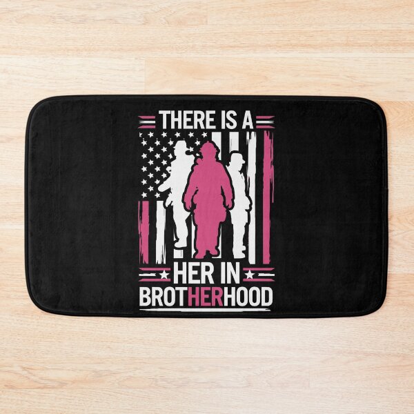 Item preview, Female Firefighter – There Is a Her in Brotherhood designed and sold by tmerchtrends.