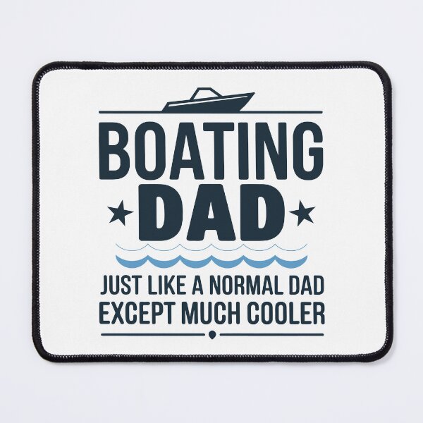 Item preview, I'm a Boating Dad – Like a Normal Dad, Only Cooler | Funny Boating designed and sold by tmerchtrends.