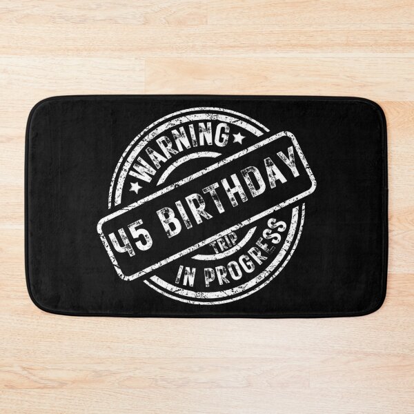 Item preview, Warning 45 Birthday Trip In Progress Funny Birthday Trip designed and sold by thebest-2studio.