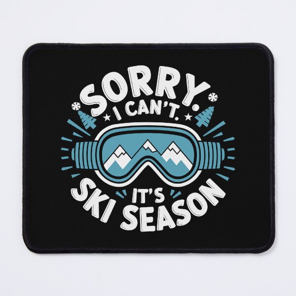 Item preview, Sorry I Can’t It’s Ski Season – Skiing Lover and Winter Sports Fan designed and sold by tmerchtrends.