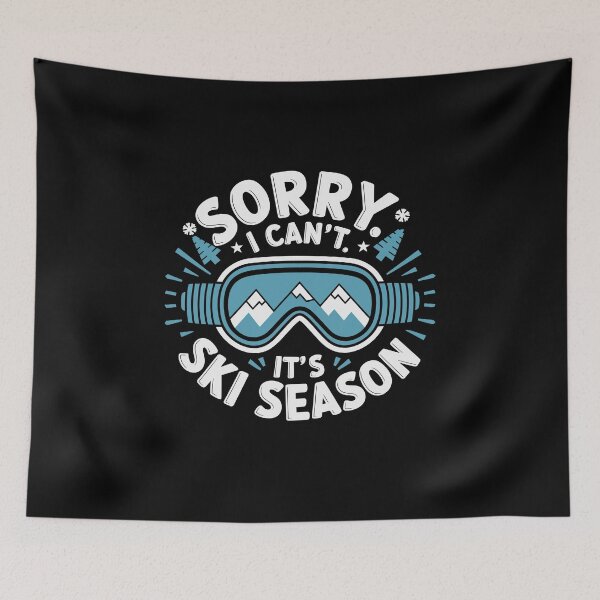 Item preview, Sorry I Can’t It’s Ski Season – Skiing Lover and Winter Sports Fan designed and sold by tmerchtrends.