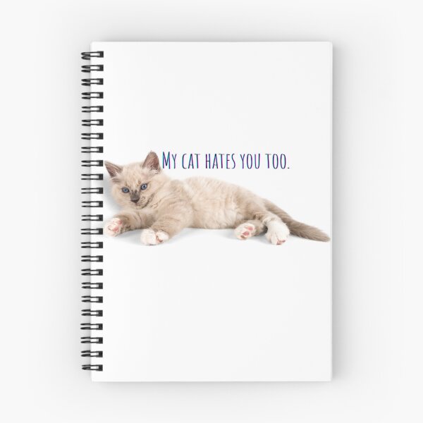 Item preview, My cat hates you too. designed and sold by everexpanding.