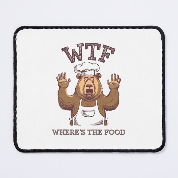 Item preview, Hungry Bear's Meltdown, WTF, Where’s the Food, funnyfits70, Humor, Funny, retro, vintage, funny quotes, animal humor, designed and sold by FunnyFits70.