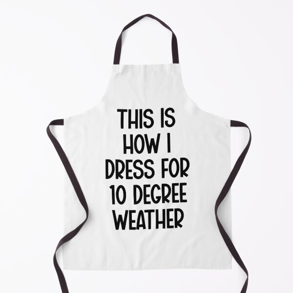 Item preview, How to dress for 10 degree weather designed and sold by kcaandwu.