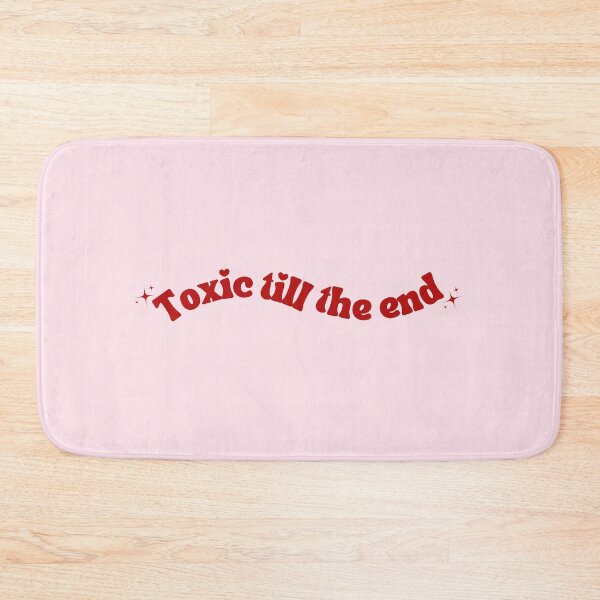 Item preview, toxic till the end designed and sold by ccristinaaorzz.