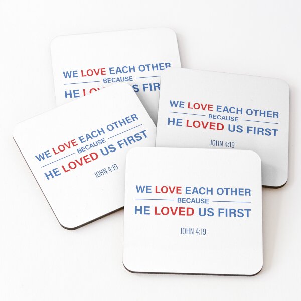 Item preview, We Love Each Other Because He Loved Us First | John 4:19 (Blue and Red Design) designed and sold by FilipeFerreira.