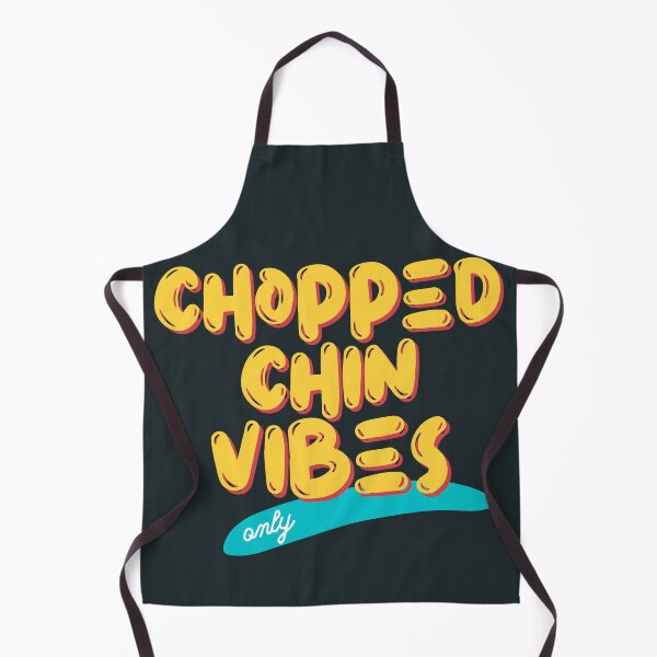 Item preview, chopped chin vibes only designed and sold by digilabs.
