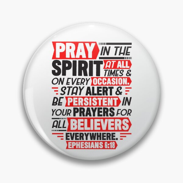 Item preview, Ephesians 6:18 Pray In The Spirit At All Times designed and sold by plushism.