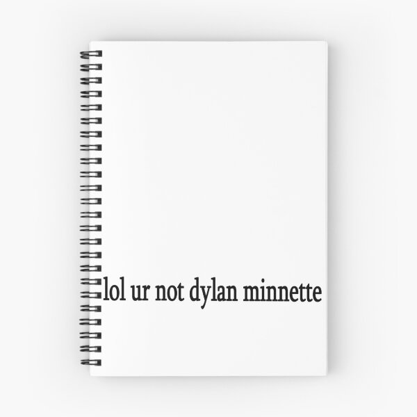 Item preview, lol ur not dylan minnette designed and sold by Sasya.