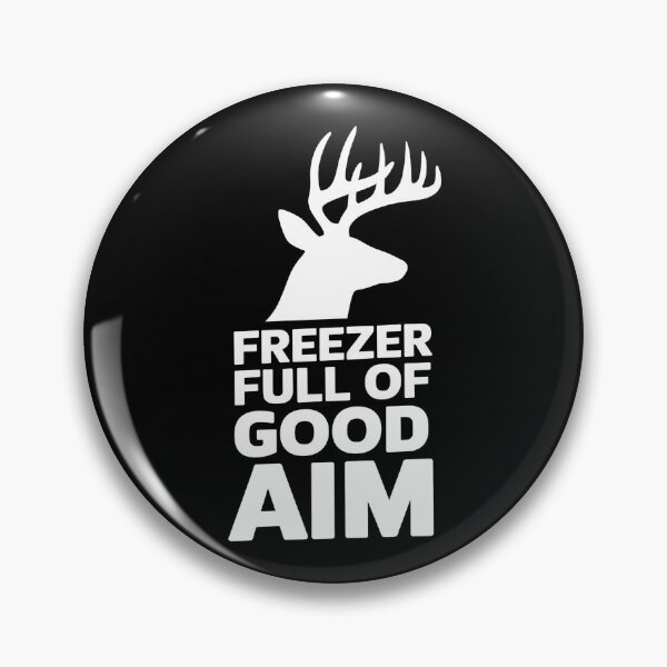 Item preview, Freezer Full Of Good Aim - The perfect gift for hunters with a sense of humor and a passion for the outdoors. designed and sold by ZyziowskyArt.