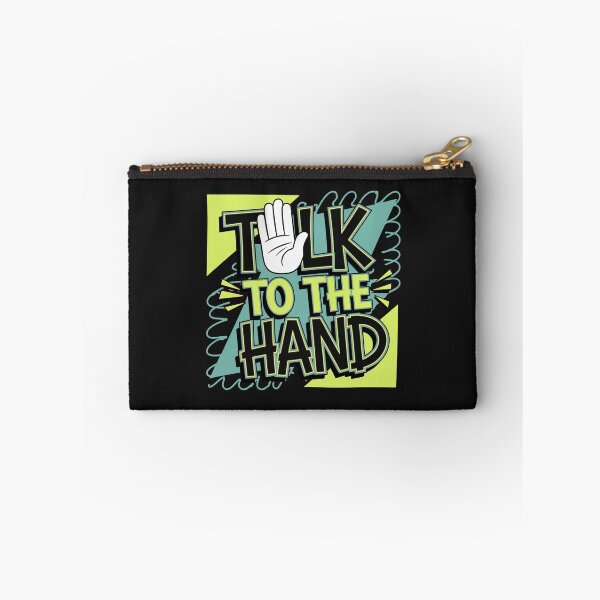 Item preview, Talk To The Hand designed and sold by artchic4you.