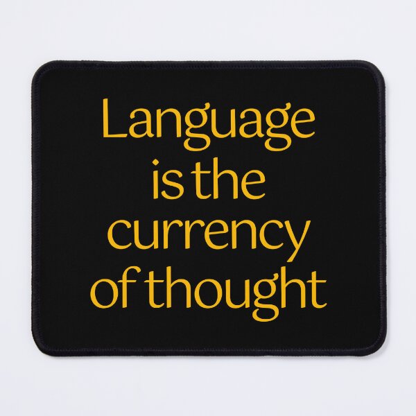 Item preview, Language is the currency of thought. v.4 designed and sold by x1brett.