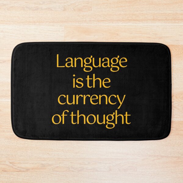 Item preview, Language is the currency of thought. v.4 designed and sold by x1brett.