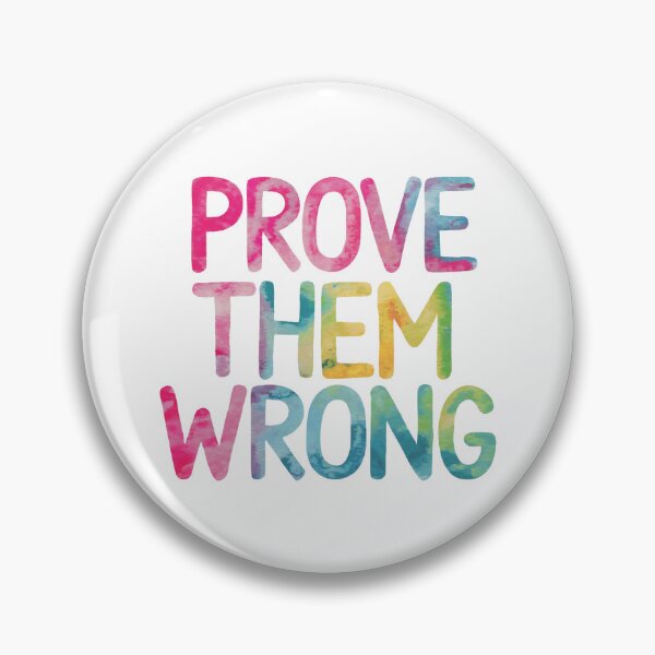 Item preview, Prove them wrong designed and sold by nimmitrends.
