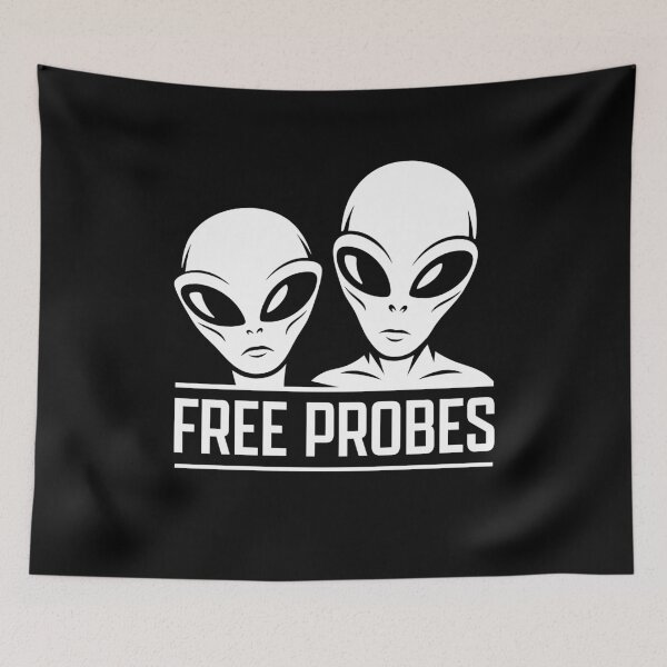 Item preview, Funny Alien Free Probes Humor Gift Hugs UFO extraterrestrial designed and sold by w1ckerman.