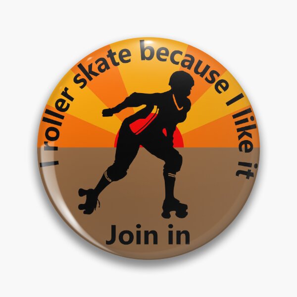 Item preview, Sport -  I roller skate because I like it - join me designed and sold by mikistudio.