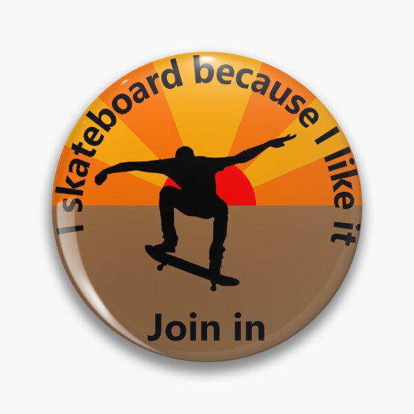Item preview, Sport -  I skateboard because I like it - join me designed and sold by mikistudio.