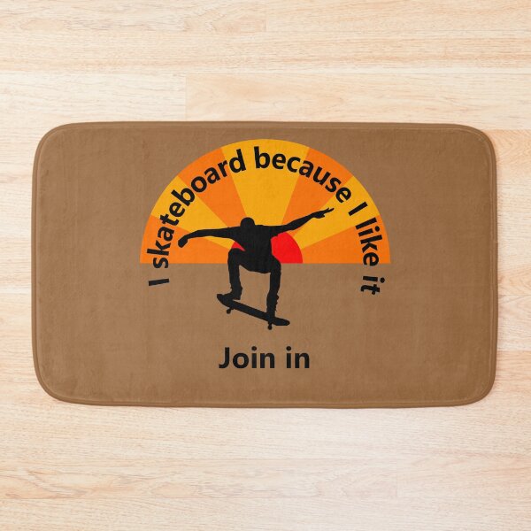 Item preview, Sport -  I skateboard because I like it - join me designed and sold by mikistudio.