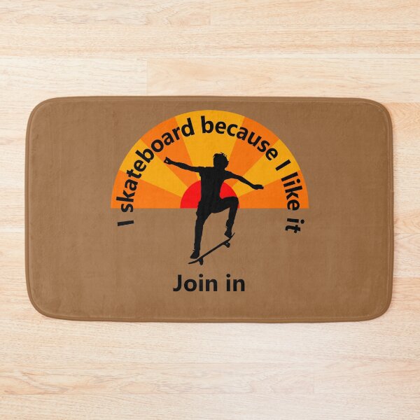 Item preview, Sport -  I skateboard because I like it - join me designed and sold by mikistudio.