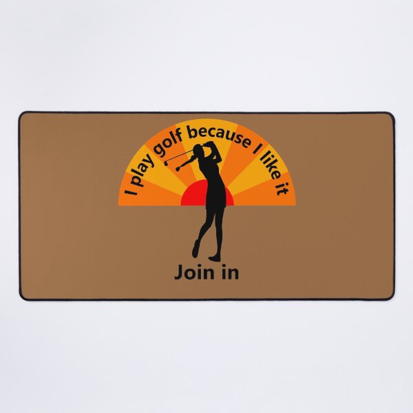 Item preview, Sport - I play golf because I like it - join me designed and sold by mikistudio.