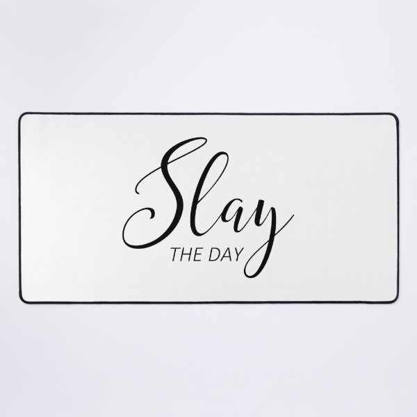 Item preview, Slay The Day designed and sold by ZoollGraphics.