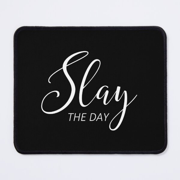 Item preview, Slay The Day designed and sold by ZoollGraphics.