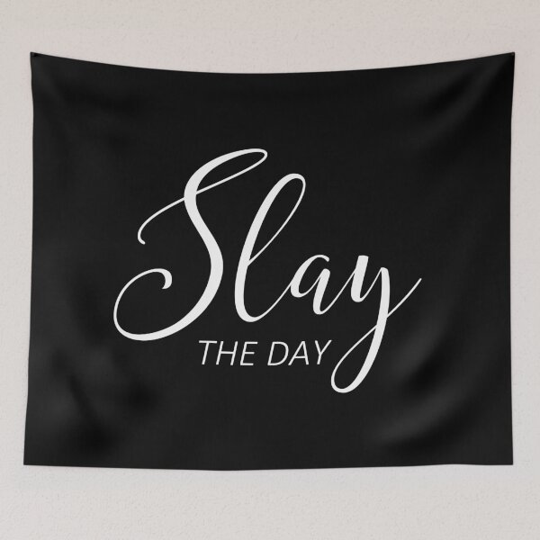 Item preview, Slay The Day designed and sold by ZoollGraphics.