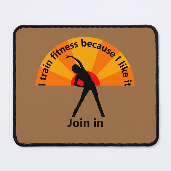 Item preview, Sport - I train fitness because I like it - join me designed and sold by mikistudio.