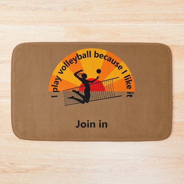 Item preview, Sport -  I play volleyball because I like it - join me designed and sold by mikistudio.
